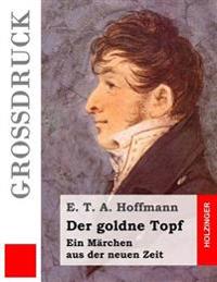 Der Goldne Topf