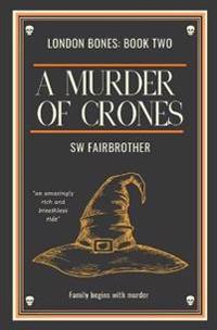 A Murder of Crones