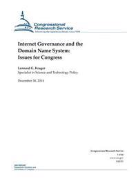 Bokomslag för "Internet Governance and the Domain Name System: Issues for Congress"