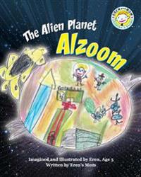 The Alien Planet Alzoom