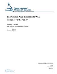 The United Arab Emirates (UAE): Issues for U.S. Policy