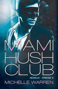 Miami Hush Club