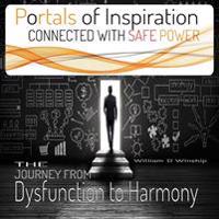 Portals of Inspiration: "Connected with Safe Power"