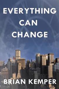 Everything Can Change