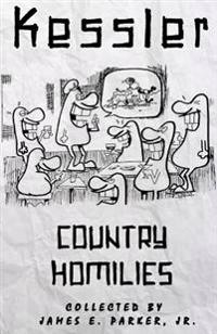 Kessler Country Homilies