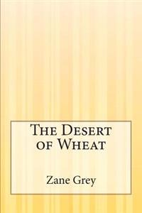 The Desert of Wheat