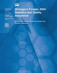 Michigan's Forests, 2004: Statistics and Quality Assurance