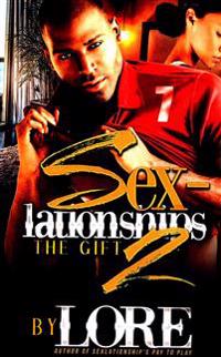 Sexlationship's 2: The Gift