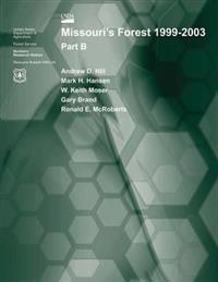 Missouri's Forest 1999-2003 Part B
