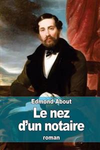 Bokomslag för "Le Nez D'Un Notaire"