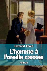 Kirjan kansi "L'Homme À l'Oreille Cassée"