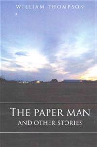 The Paper Man and Other Stories