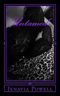 "Untamed"