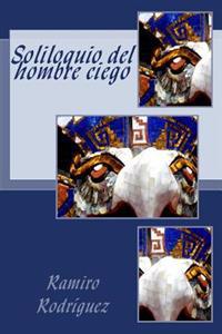 Soliloquio del hombre ciego