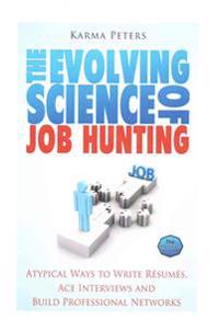 The Evolving Science of Job Hunting