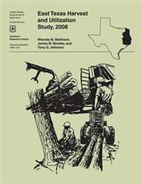 East Texas Harvest and Utilization Study, 2008