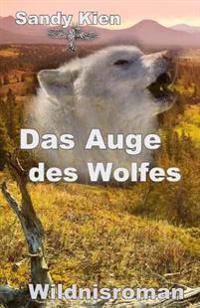 Das Auge des Wolfes