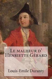 Le malheur d' Henriette Gerard