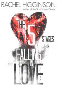 The Five Stages of Falling in Love