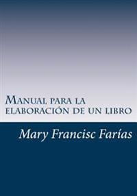 Manual para la elaboración de un libro