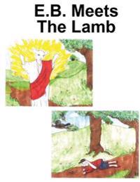 E.b. Meets the Lamb