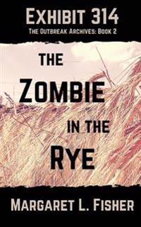 Exhibit 314: The Zombie in the Rye