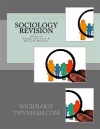Sociology Revision Book 1: Family, Education & Research Methods