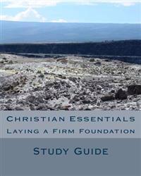 Laying a Firm Foundation