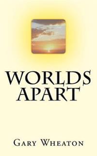 Worlds Apart