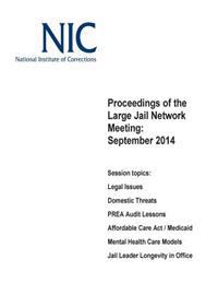 Proceedings of the Large Jail Network Meeting: September 2014