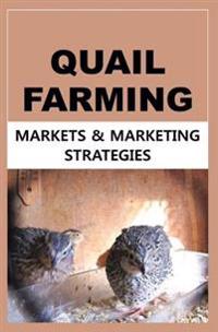 Quail Farming: Markets and Marketing Strategies