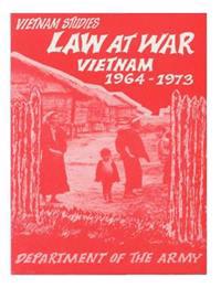 Law at War Vietnam 1964-1976