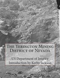 The Yerington Mining District of Nevada