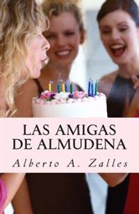 Las amigas de Almudena / The friends of Almudena