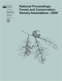 National Proceedings: Forest and Conservation Nursery Association-2009