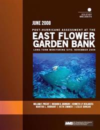 Post-Hurricane Assessment at the East Flower Garden Bank Long-Term Monitoring Site: November 2005