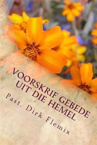 Voorskrif Gebede uit die Hemel