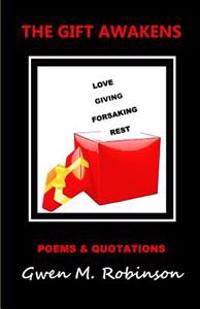 The Gift Awakens: Poems and Quotations
