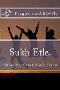Sukh Etle.