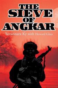 The Sieve of Angkar