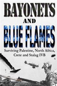 Bayonets and Blue Flames