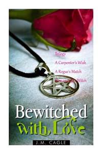 Bewitched with Love Trilogy