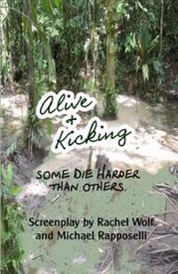 Alive & Kicking