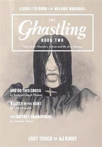 The Ghastling - Book Two