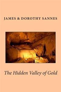 The Hidden Valley of Gold