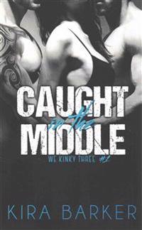 Caught in the Middle