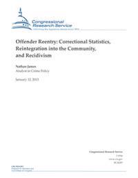 Offender Reentry: Correctional Statistics, Reintegration into the Community, and Recidivism