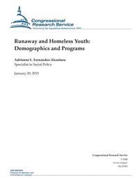 Runaway and Homeless Youth: Demographics and Programs