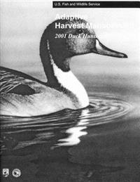 Adaptive Harvest Management 2001 Duck Hunting Season