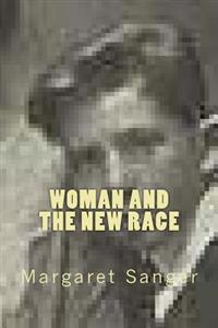 Woman and the new race